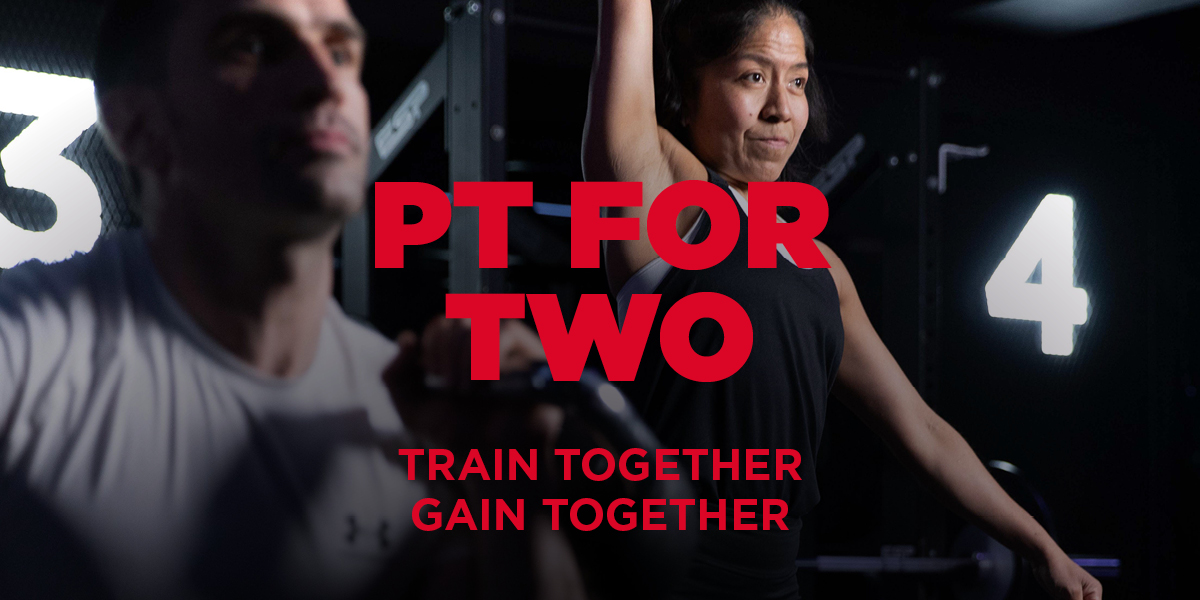 Personal Training for two. Train together, gain together
